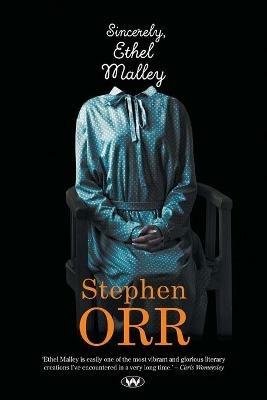 Sincerely, Ethel Malley - Stephen Orr - cover