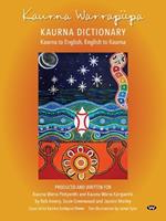 Kaurna Warrapiipa, Kaurna Dictionary: Kaurna to English, English to Kaurna