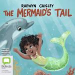 The Mermaid's Tail