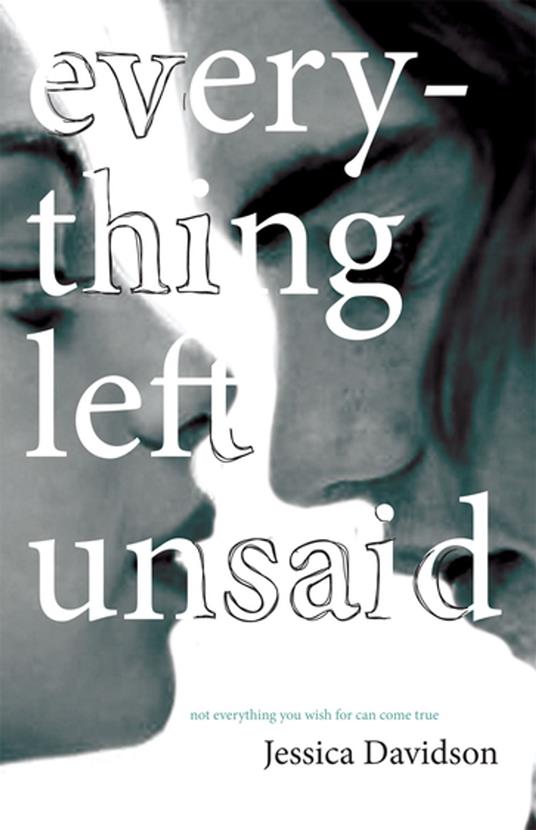 Every Thing Left Unsaid - Jessica Davidson - ebook