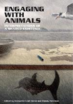 Engaging with Animals: Interpretations of a Shared Existence