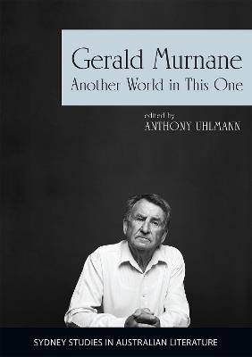 Gerald Murnane: Another World in This One - cover