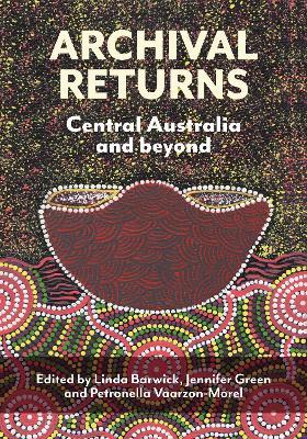Archival Returns: Central Australia and Beyond - cover