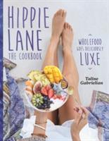 Hippie Lane: The cookbook - Taline Gabrielian - cover