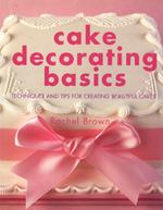 Cake Decorating Basics