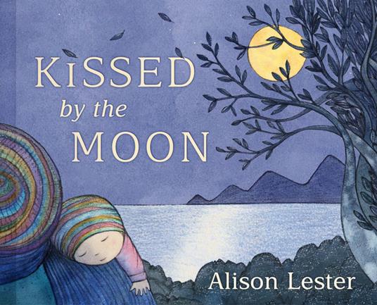 Kissed by the Moon - Alison Lester - ebook
