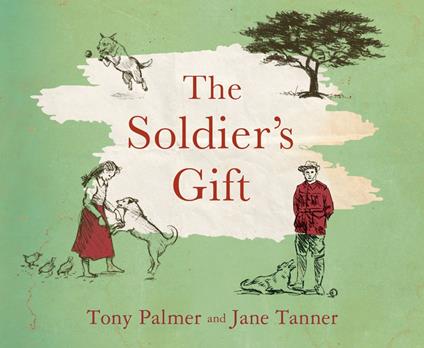 The Soldier's Gift - Palmer Tony,Jane Tanner - ebook