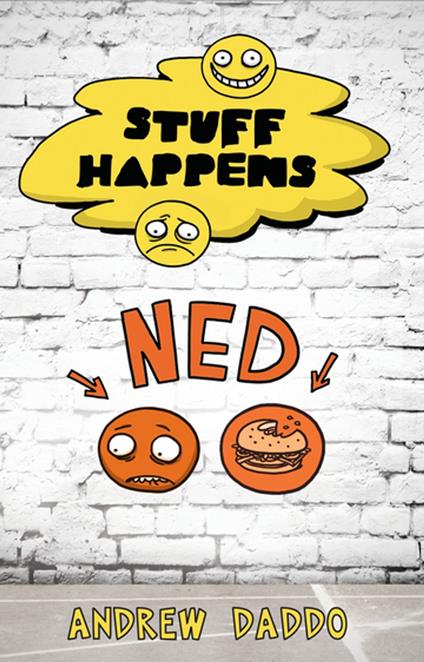 Stuff Happens: Ned - Andrew Daddo - ebook