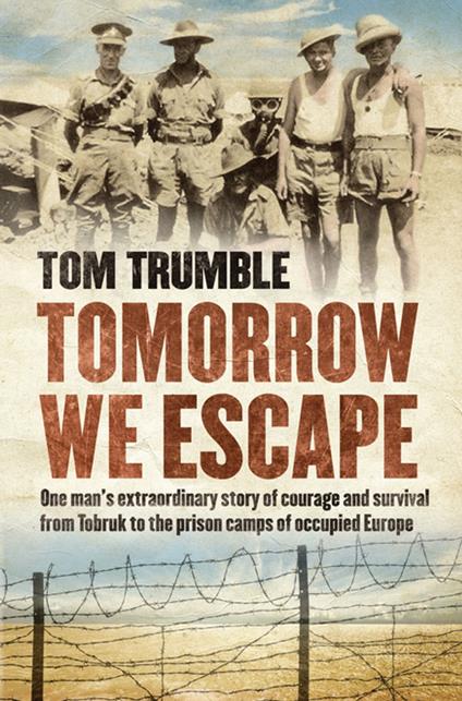 Tomorrow We Escape - Tom Trumble - ebook