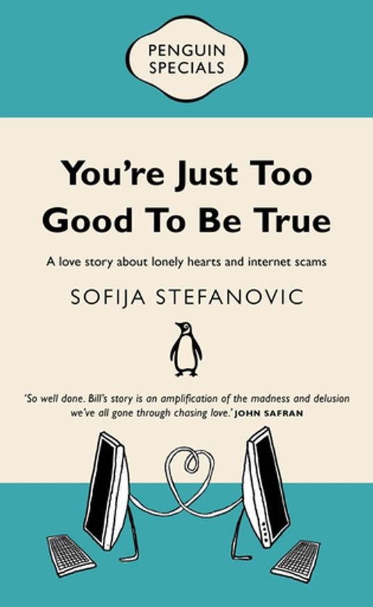 You're Just Too Good to Be True: Penguin Special
