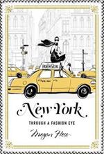 New York: Through a Fashion Eye