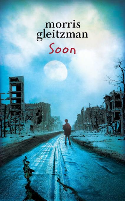 Soon - Morris Gleitzman - ebook