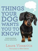 Things Your Dog Wants You to Know
