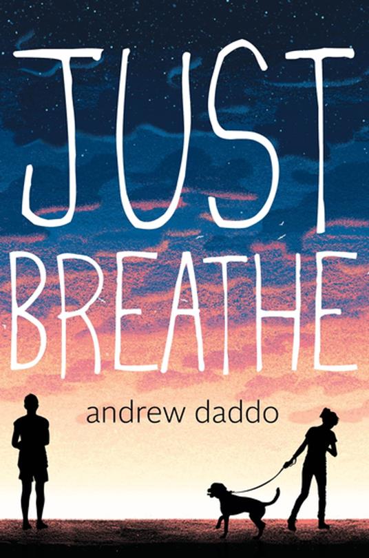 Just Breathe - Andrew Daddo - ebook
