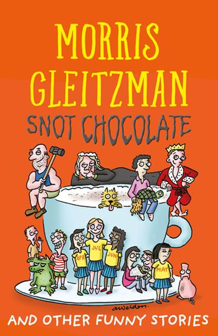 Snot Chocolate - Morris Gleitzman - ebook