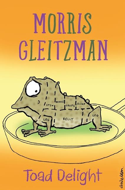 Toad Delight - Morris Gleitzman - ebook