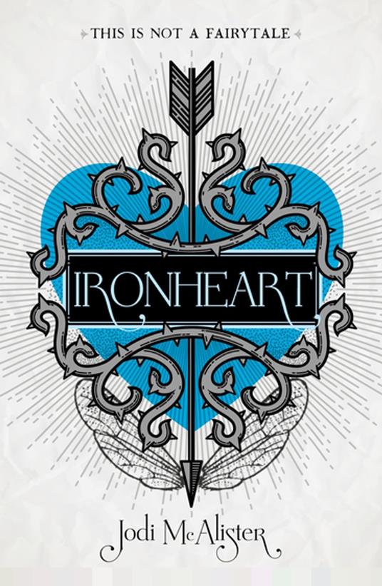 Ironheart - Jodi McAlister - ebook
