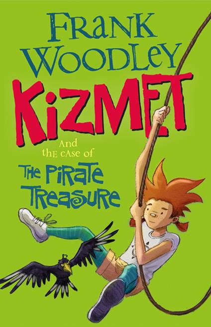 Kizmet and the Case of the Pirate Treasure - Frank Woodley - ebook