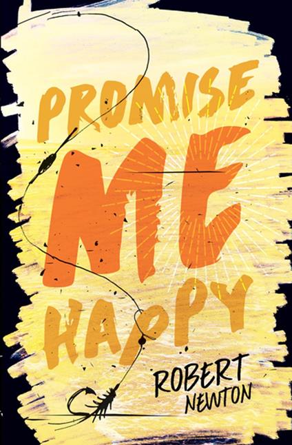 Promise Me Happy - Newton Robert - ebook