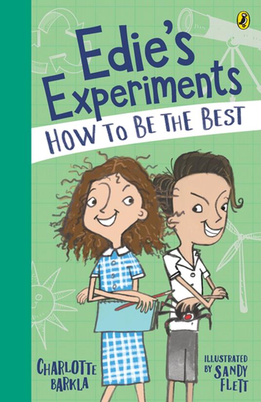 Edie's Experiments 2: How to Be the Best - Charlotte Barkla,Sandy Flett - ebook