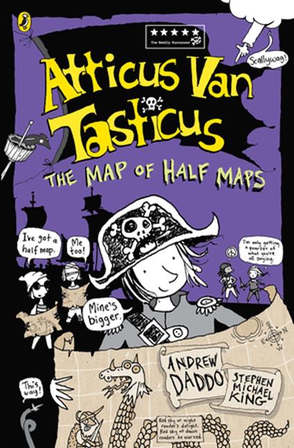 Atticus Van Tasticus 2: The Map of Half Maps - Andrew Daddo,Stephen Michael King - ebook