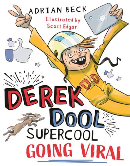 Derek Dool Supercool 2: Going Viral - Adrian Beck,Scott Edgar - ebook