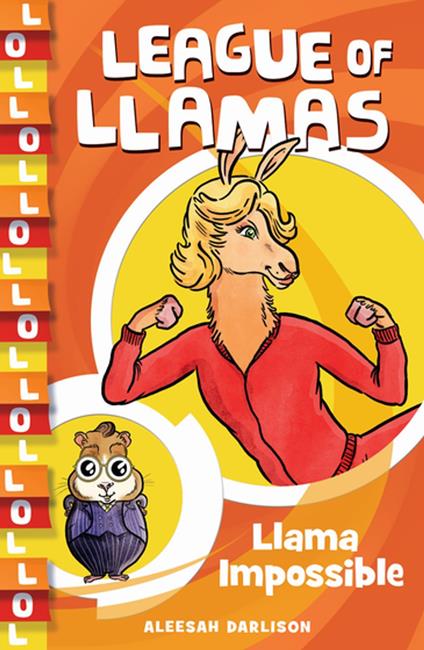 League of Llamas 2: Llama Impossible - Aleesah Darlison,Simon Greiner - ebook