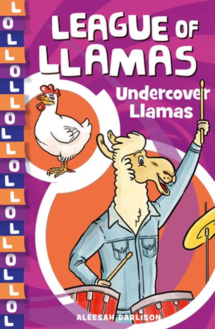 League of Llamas 3: Undercover Llamas - Aleesah Darlison,Simon Greiner - ebook