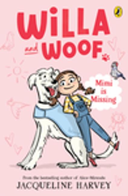 Willa and Woof 1: Mimi is Missing - Mrs Jacqueline Harvey - ebook