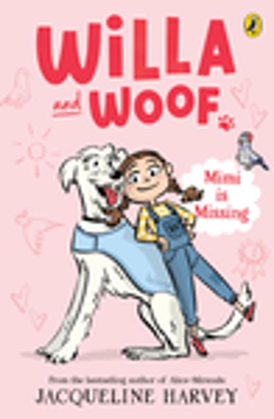 Willa and Woof 1: Mimi is Missing - Mrs Jacqueline Harvey - ebook
