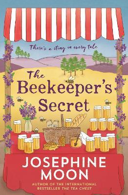 The Beekeeper's Secret: There's a Sting in Every Tale - Josephine Moon - cover