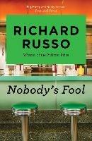 Nobody's Fool - Richard Russo - cover