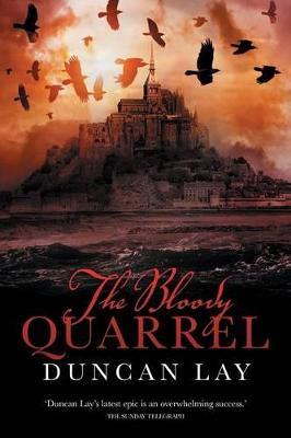 The Bloody Quarrel: The Arbalester Trilogy 2 (Complete Edition) - Duncan Lay - cover
