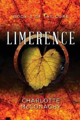 Limerence: Book Three of The Cure (Omnibus Edition) - Charlotte McConaghy - cover