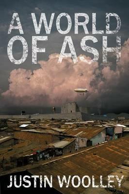 A World of Ash: The Territory 3 - Justin Woolley - cover