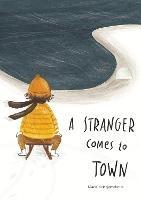 A Stranger Comes to Town - Maria Kristjansdottir - cover