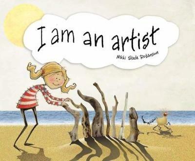 I Am An Artist - Nikki Slade Robinson - cover