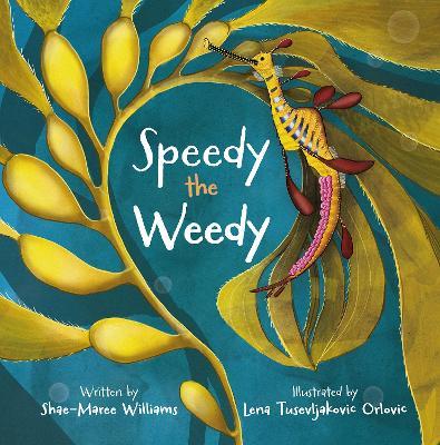 Speedy the Weedy - Shae-Maree Williams - cover
