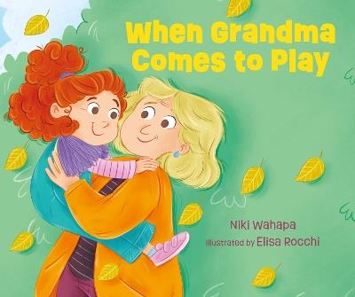When Grandma Comes to Play - Niki Wahapa - cover