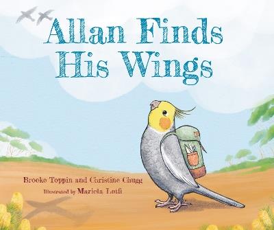 Allan Finds His Wings - Brooke Toppin,Christine Chugg - cover