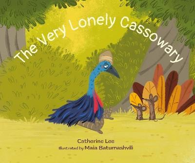The Very Lonely Cassowary - Catherine Lee - cover