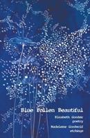 Blue Pollen Beautiful - Elizabeth Goodsir - cover