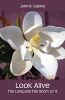 Look Alive - John R Sabine - cover