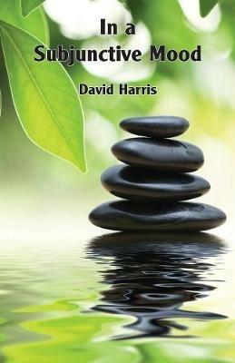 In a Subjunctive Mood - David Harris - cover