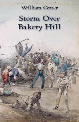 Storm Over Bakery Hill - William Cotter - cover