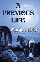 A Previous Life - Margo Poirier - cover