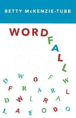 Word Fall - Betty McKenzie-Tubb - cover