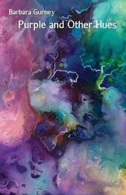 Purple and Other Hues - Barbara Gurney - cover