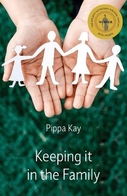 Keeping it in the Family - Pippa Kay - cover