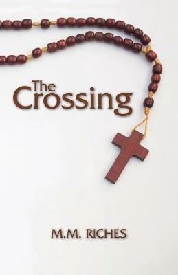 The Crossing - M M Riches - cover